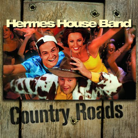 hermes house country roads|Hermes house band members.